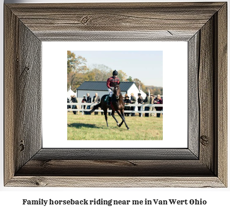 family horseback riding near me in Van Wert, Ohio